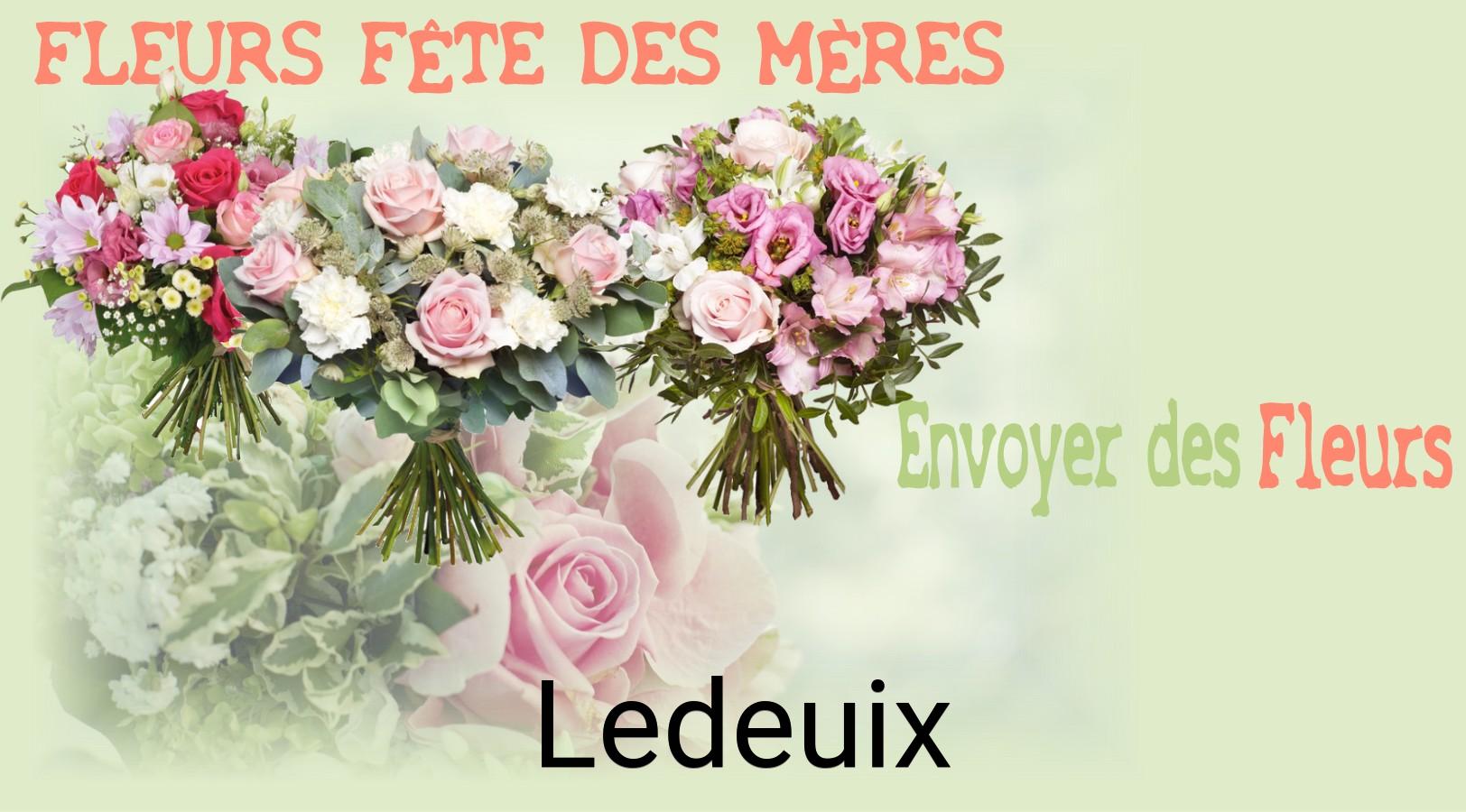 Bouquet de Fête des Mères livré à Ledeuix